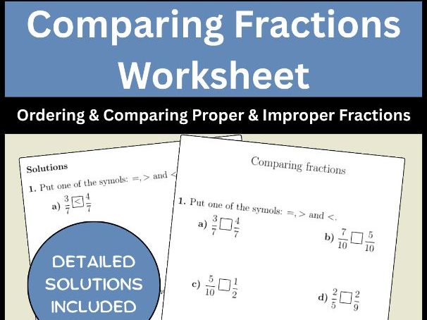 Comparing Fractions Worksheet Ordering & Comparing Proper & Improper Fractions