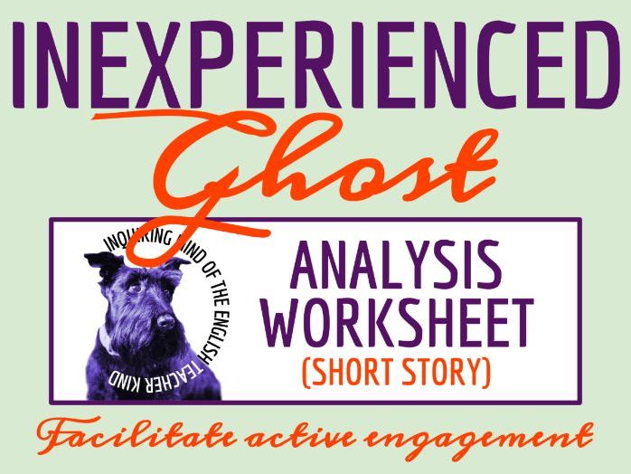 "The Inexperienced Ghost" by H.G. Wells Analysis Worksheet | Dark Humor Short Story