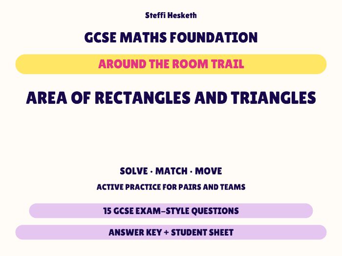 GCSE Foundation Maths Area of Rectangles and Triangles | Around the Room Trail
