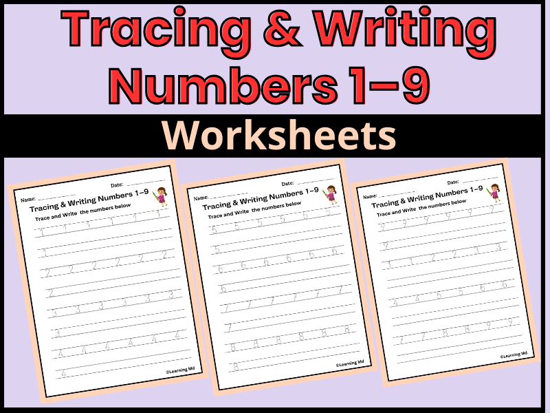 Tracing & Writing Numbers 1–9 | Kindergarten Math Worksheet