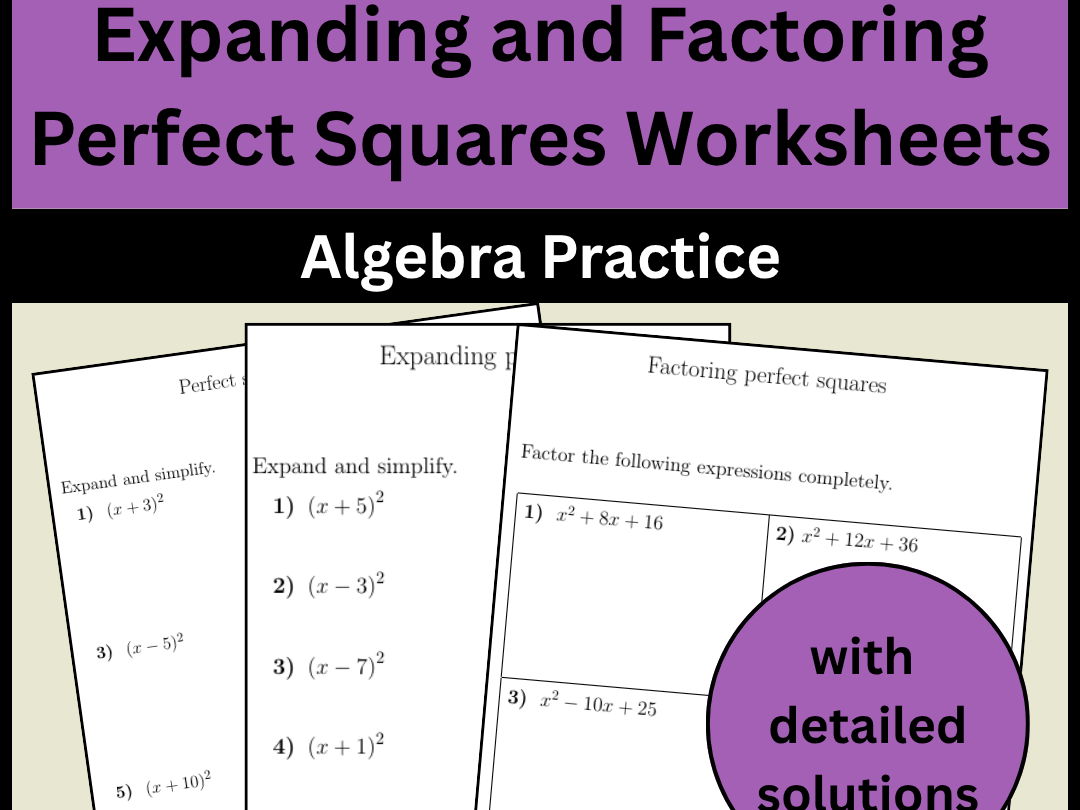 Expanding and Factoring Perfect Squares Worksheets Algebra Practice