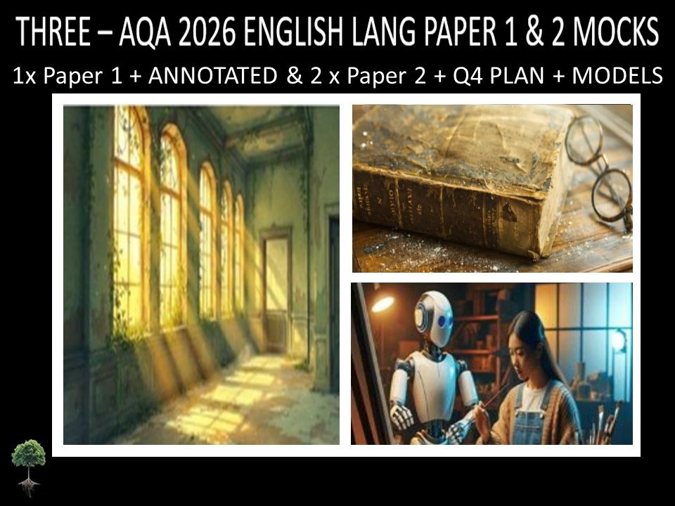 THREE - AQA PAPER 1 & 2 | 2026 FULL MOCKS | ANNOTATED | Q4 PLAN | MODELS