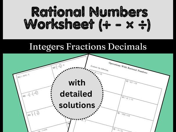 Rational Numbers Worksheet (+ - × ÷) Integers Fractions Decimals
