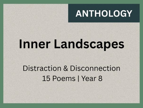 Poetry Anthology: Imagery, Inference & Analysis | Inner Landscapes | Year 8 (KS3)