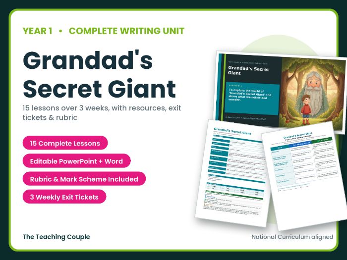 Grandad's Secret Giant | Year 1 English Unit | 15 Complete Lessons + Resources + Mark Scheme