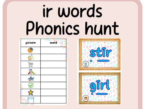 ir words- phonics hunt- continuous provision