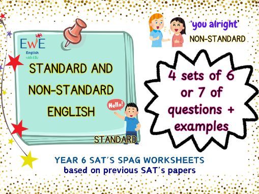 Standard and Non-standard English- Year 6 SPAG SAT's - GRAMMAR Worksheet