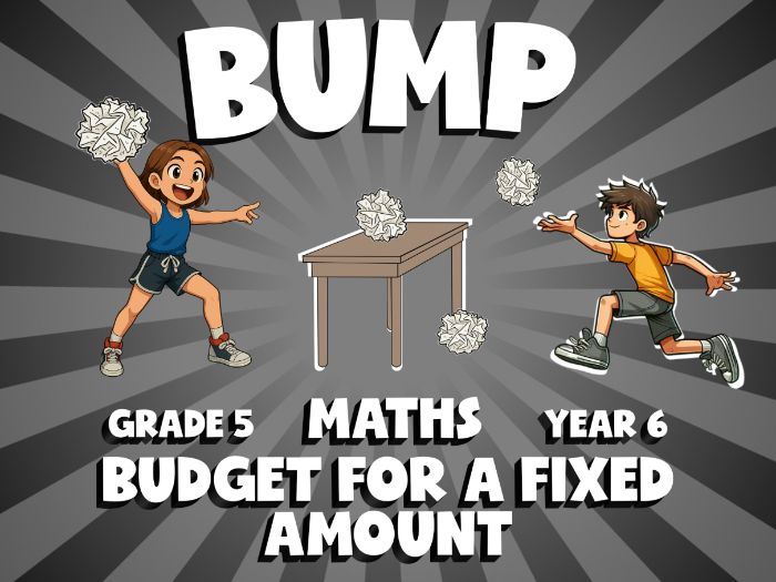 Budget for a Fixed Amount BUMP Maths Game | No-Prep Year 6 Review Activity