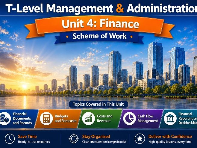 T-Level Management & Administration Unit 4 Finance Scheme of Work