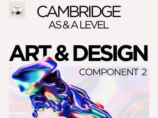 CIE AS & A level Art & Design 9479 Component 2 Externally Set Assignment I Walkthrough Planning