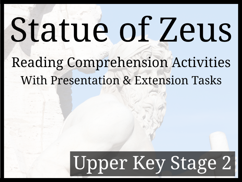Statue of Zeus Reading Comprehension Activities | Year 5 & Year 6 | UKS2