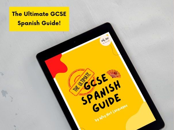 Ultimate GCSE Spanish Guide