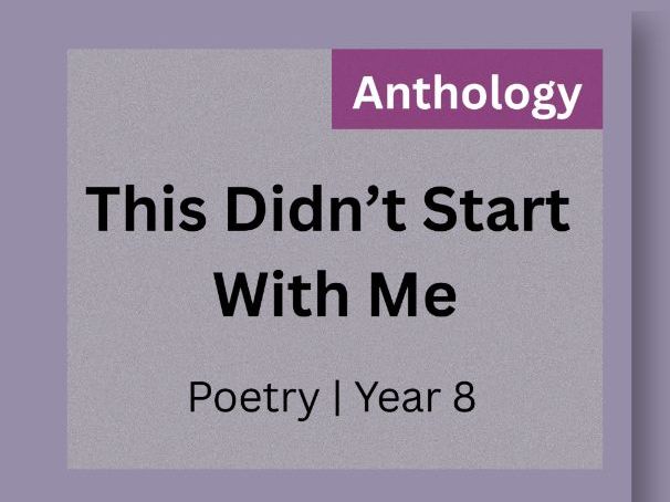 Poetry Anthology — Reading & Writing Resource | Imagery & Inference | Behaviour & Identity | Year 8