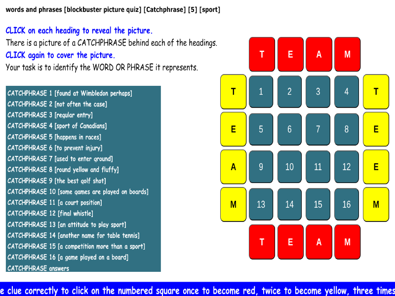 words and phrases [blockbuster picture quiz] [Catchphrase] [5] [sports] [1]
