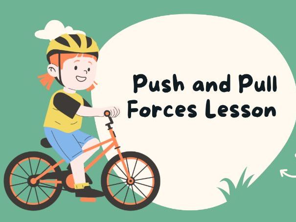 Push and Pull Forces Lesson | KS1 & KS2 Science Resource | Interactive STEM Activities & Worksheets