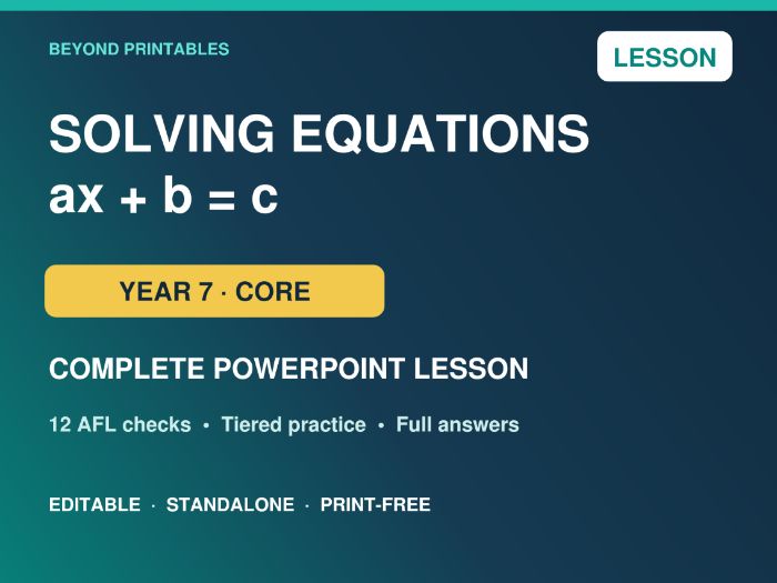 Solving Equations ax + b = c | Year 7 Core Complete PowerPoint Lesson with Answers