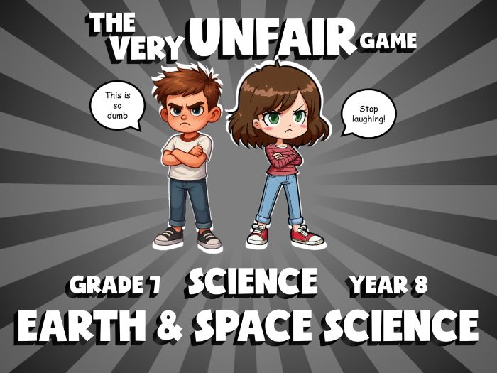 Earth & Space Science VERY UNFAIR GAME | No-Prep Year 8 Science Review Activity