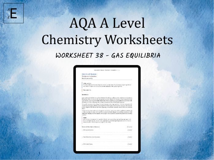 AQA A Level Chemistry Worksheet 38 - Gas Equilibria