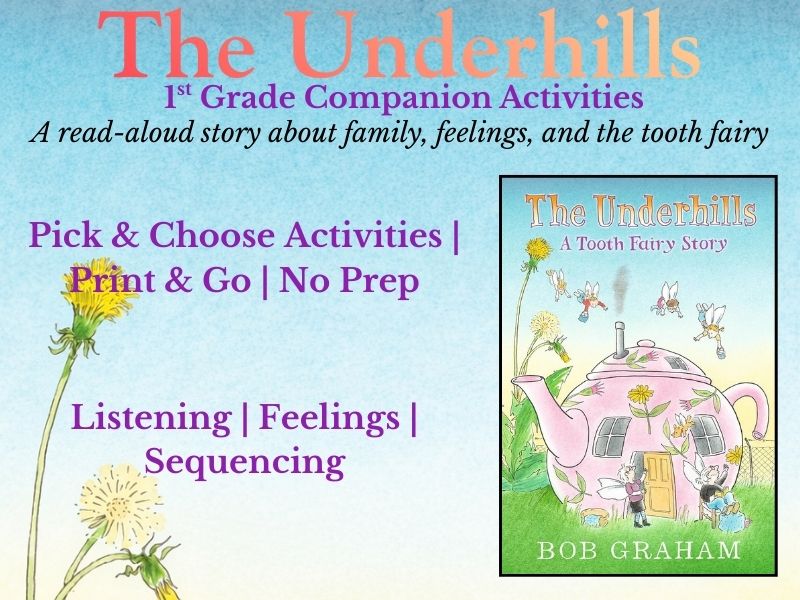 The Underhills: A Tooth Fairy Story – 1st Grade Read-Aloud Companion Activities