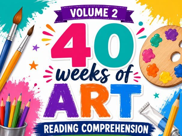 40 Weeks of Art Reading Comprehension Activities – Volume 2 | Art Literacy, Artists, Movements