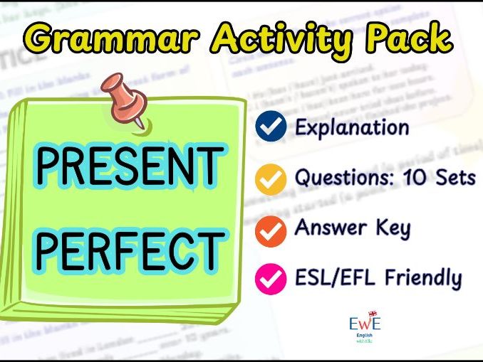 Present Perfect Tense Worksheets | Grammar Explanation, 10 Activities & Answers