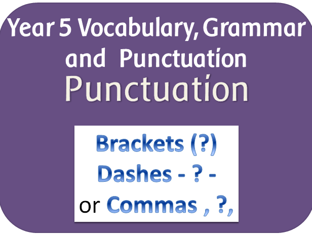 Brackets Dashes Or Commas To Indicate Parenthesis Ks2