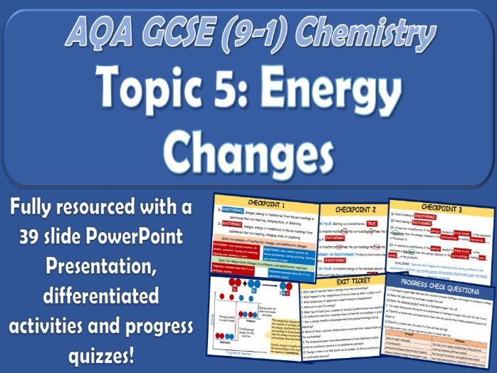 AQA GCSE (9-1) Chemistry Topic 5 Energy Changes