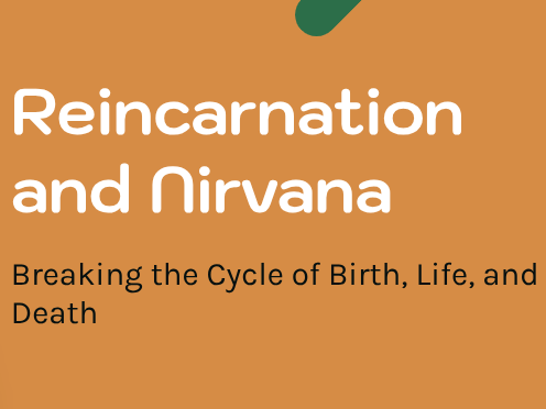 Y9 - Buddhism - Reincarnation and Nirvana