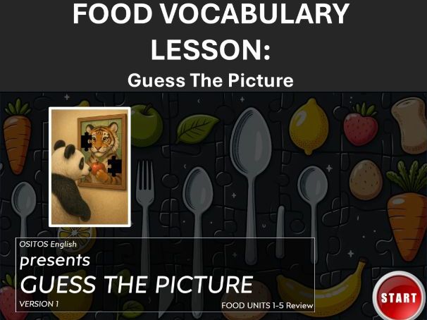 Beginner ESL: Food Unit 6 and 6B: Picture Reveal Game