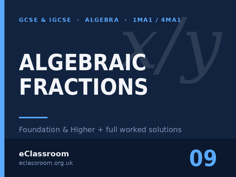 GCSE & iGCSE Algebraic Fractions worksheet