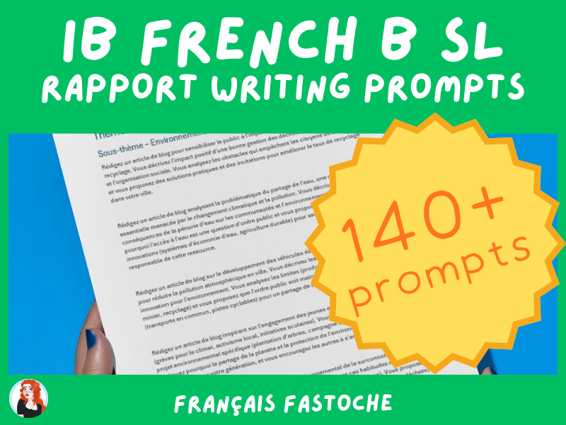 IB French B SL Writing Prompts: Rapport Format | All 5 Themes | Exam Prep