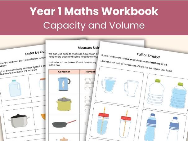Year 1 Maths Workbook | Capacity and Volume Worksheets | Printable Teaching Resource