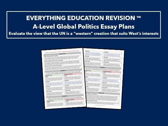 A-Level Global Politics Essay Plan – ETVT the UN is a “western” creation that suits West’s interests