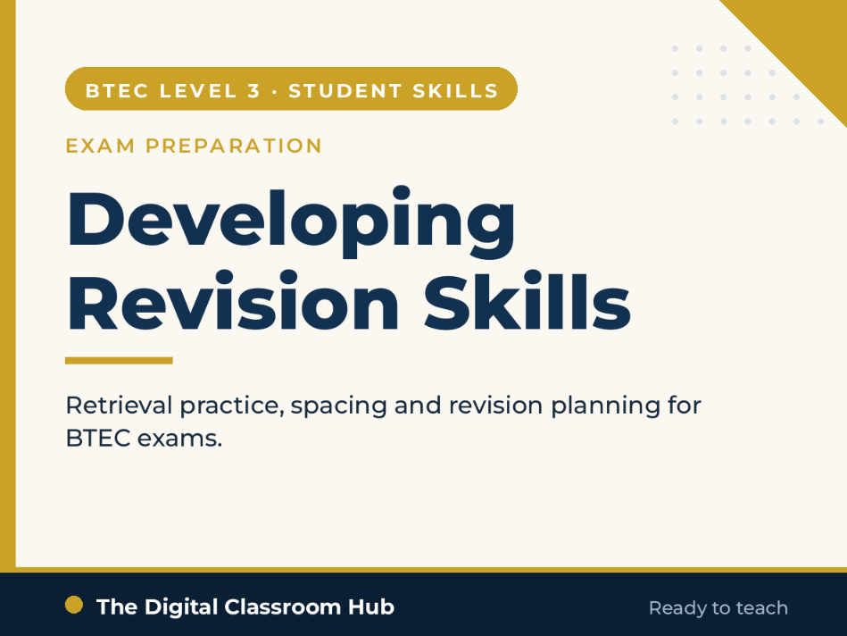 Developing Revision Skills - BTEC L3 Student Skill Development