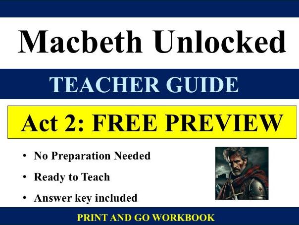 Macbeth Unlocked – Teacher Guide | FREE Preview: Act 2 | Ready to Teach