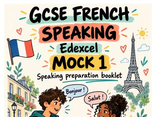 GCSE French Speaking Revision Booklet | Edexcel | Mock 1