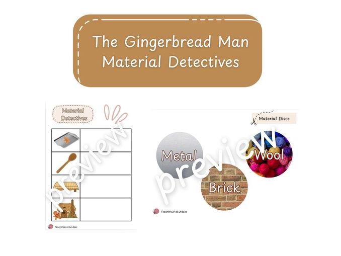 The Gingerbread Man Material Detectives