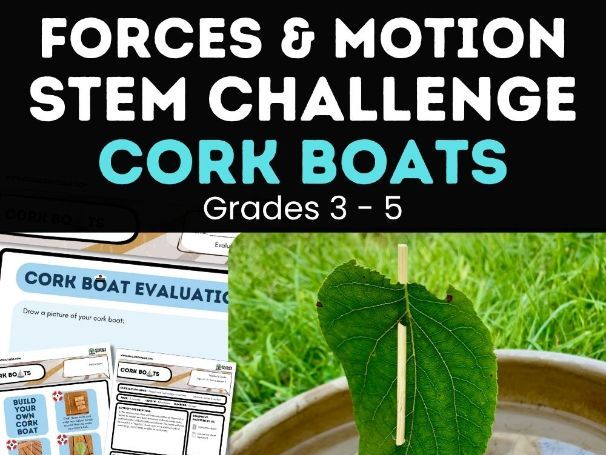 Cork Boats STEM Activity – Forces and Motion Science Lesson
