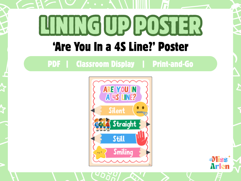 FREE Lining Up / 4S Line Poster, Classroom Behaviour Display, Silent, Straight, Still, Smiling