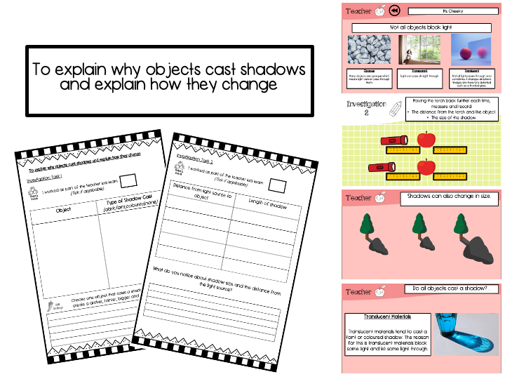 Year 3 To explain why objects cast shadows and explain how they change