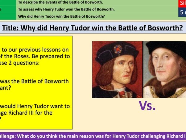 4. What happened at the Battle of Bosworth? - The Tudors - KS3 History Lesson Plan