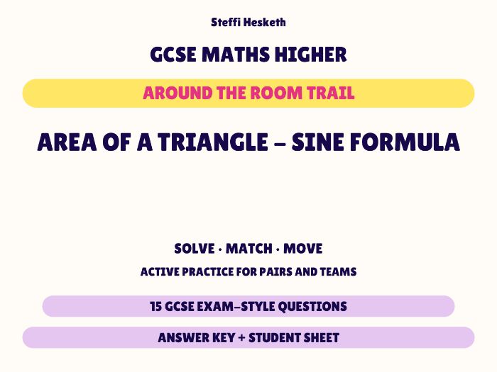 GCSE Higher Maths Area of a Triangle - Sine Formula | Around the Room Trail