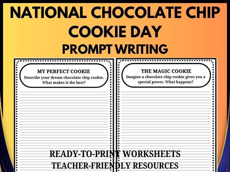National Chocolate Chip Cookie Day Writing Prompts | 30 Prompts | Grades 2–8