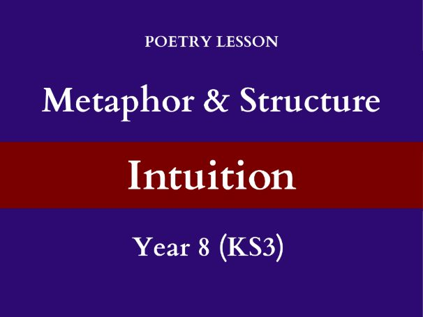 Metaphor & Structure | Poetry Lesson | Intuition (Whispers) | Year 8 (KS3)