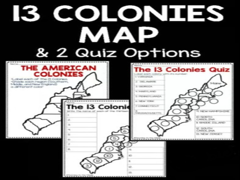 13 Colonies Map & Map Quiz Two Versions Colonial America