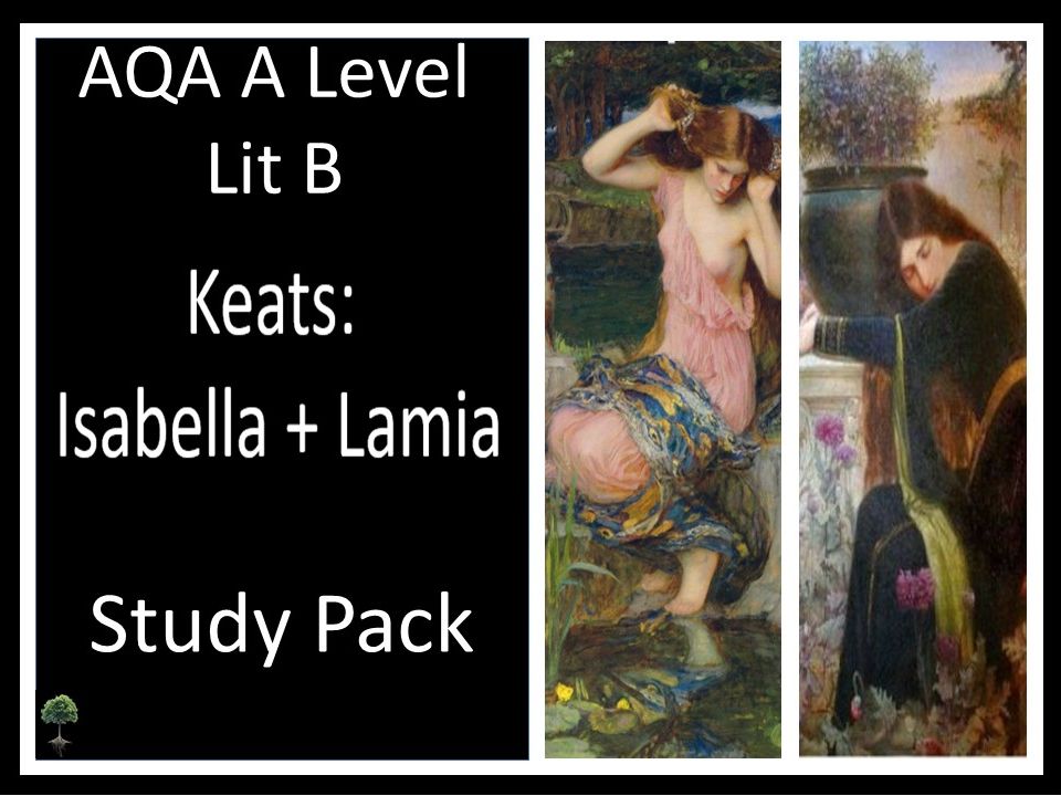 A Level Keats: Isabella +  Lamia Study Pack