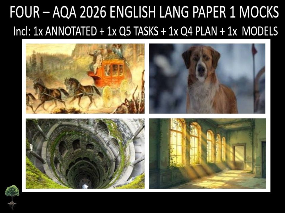Four AQA 2026 English Language Paper 1 Mocks + Annotated, Q5 Tasks Q4 Plan, Models