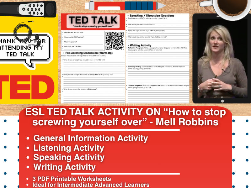 ESL TED Talk Activity- How to stop screwing yourself over - Mell Robbins