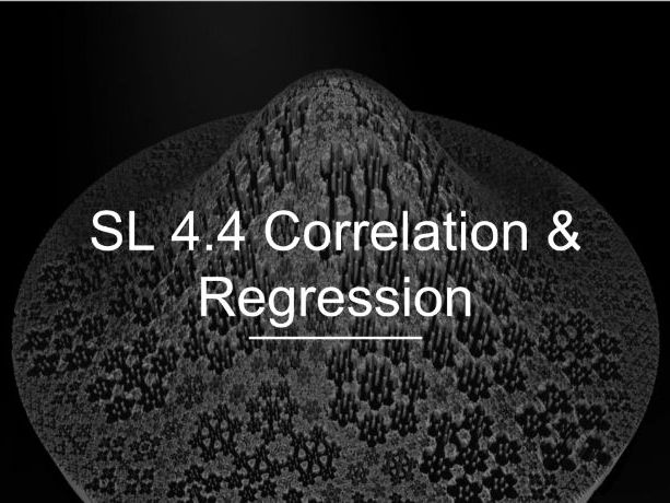IB Math AI SL 4.4 - Correlation & Regression