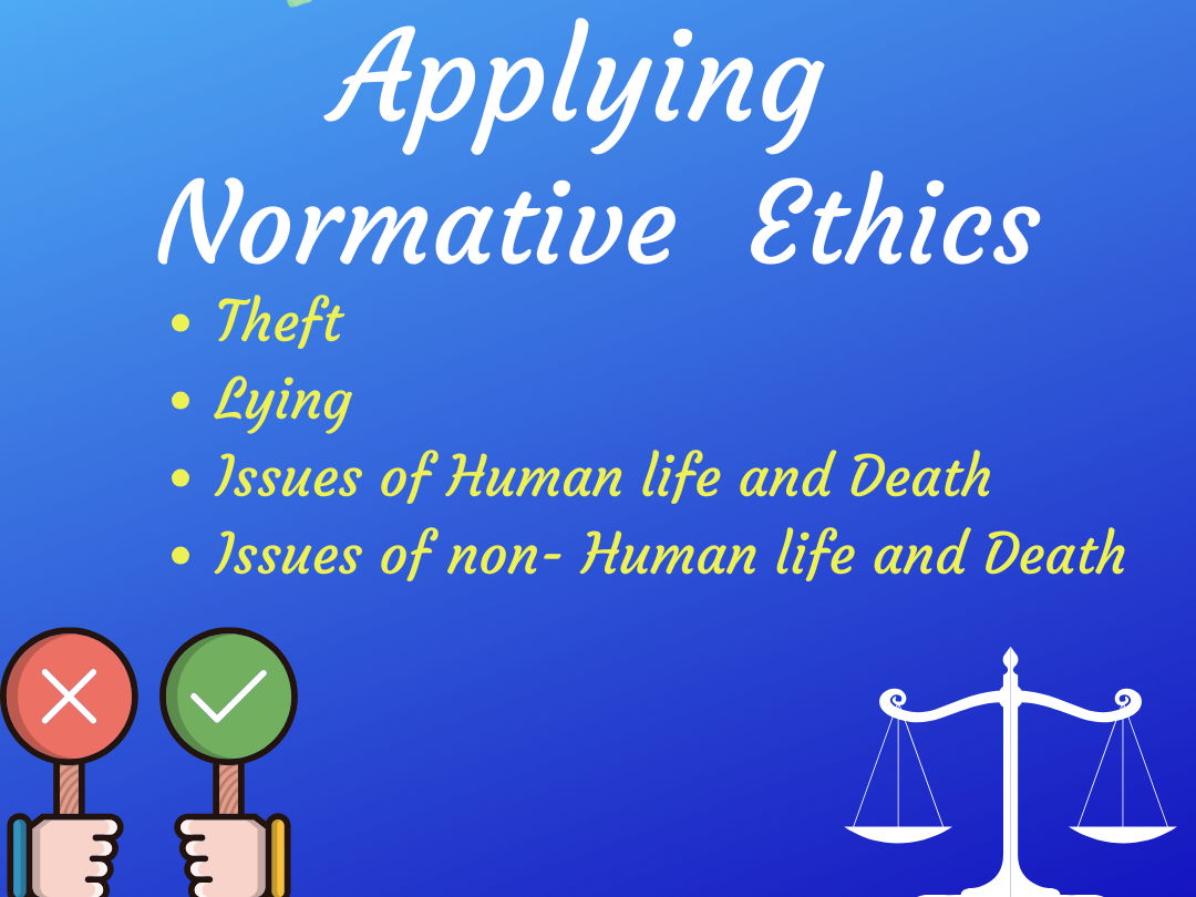Application of Normative Ethical Theory